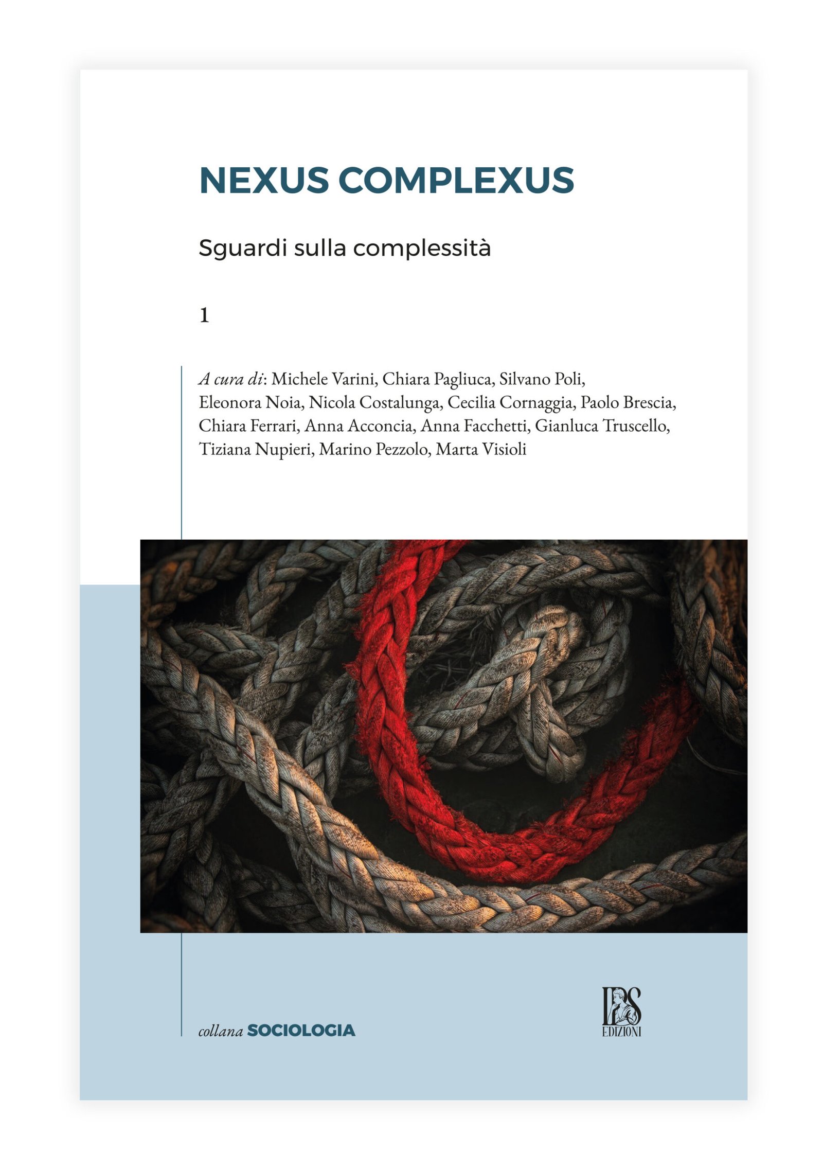 Nexus complexus. Sguardi sulla complessità Vol. 1