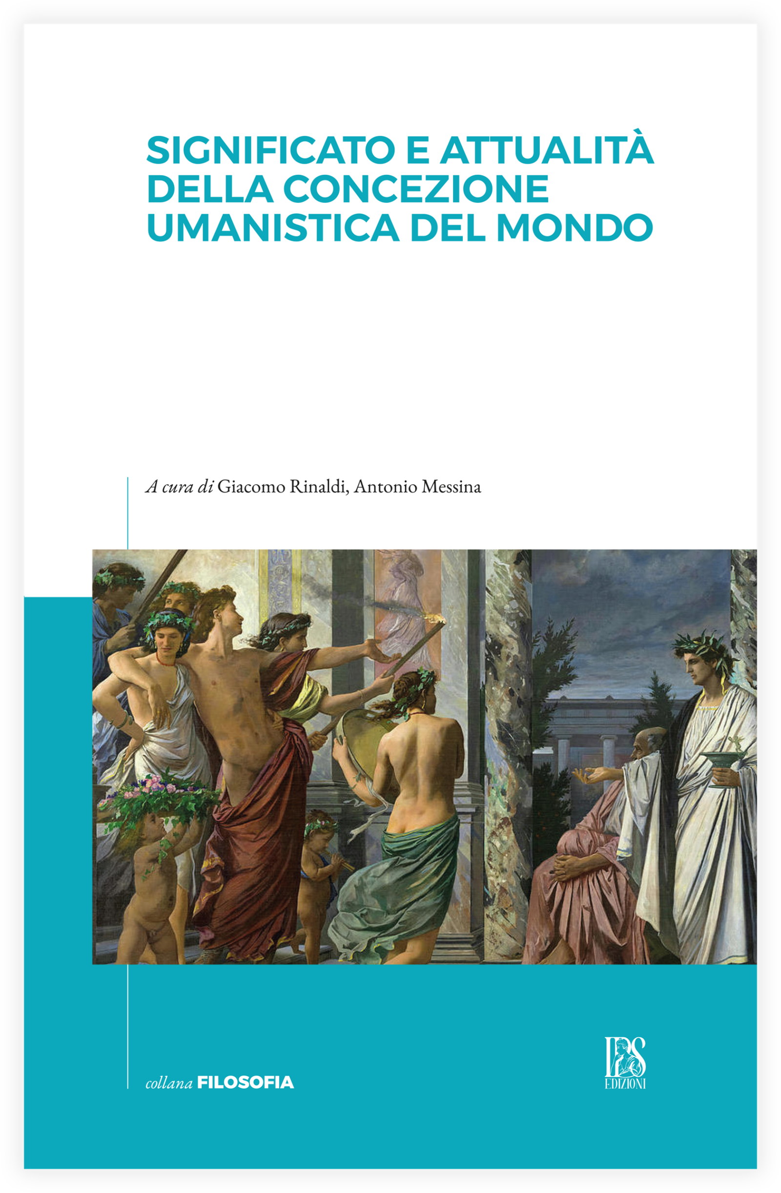 Significato e attualità della concezione umanistica del mondo
