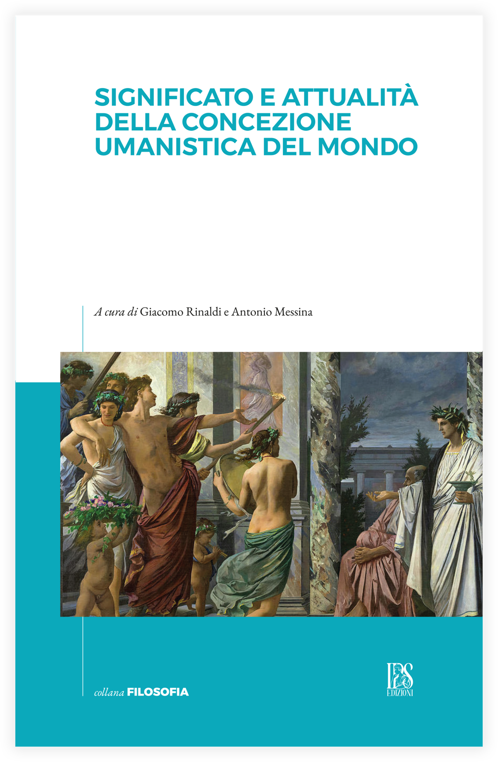 Significato e attualità della concezione umanistica del mondo